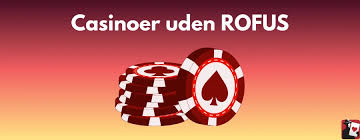 Casino Uden Om Rufus Din Guide Til Spiloplevelser Uden Begrænsninger